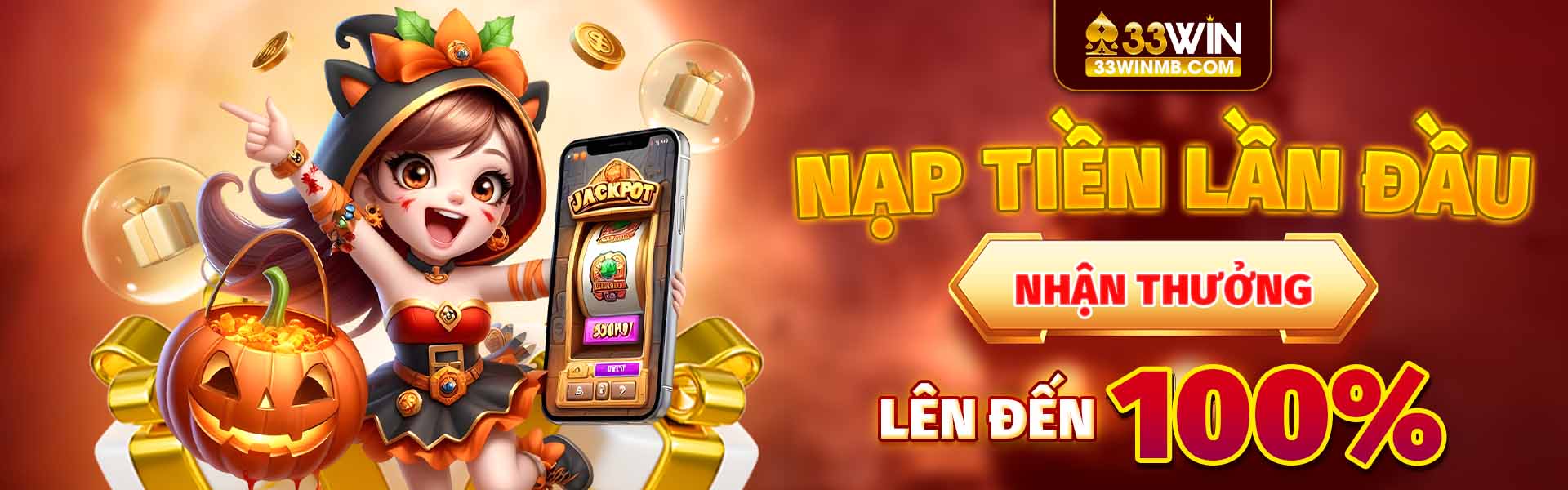 Nap tien lan dau 33WIN nhan thuong len den 100