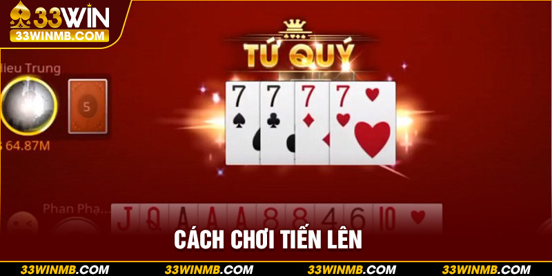 cách chơi tiến lên